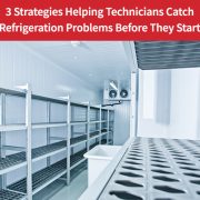 -Strategies-Helping-Technicians-Catch-Refrigeration-Problems-Before-They-Start